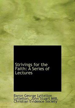 Paperback Strivings for the Faith: A Series of Lectures (Large Print Edition) [Large Print] Book