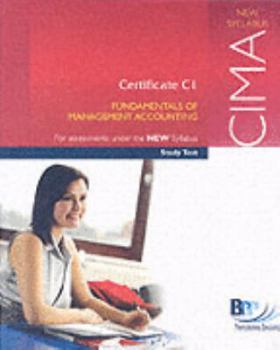 Paperback CIMA C1 Management Accounting Fundamentals (Study Text) Book