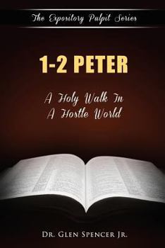 Paperback 1, 2 Peter: A Holy Walk In A Hostile World Book