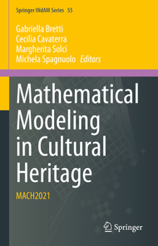Hardcover Mathematical Modeling in Cultural Heritage: Mach2021 Book
