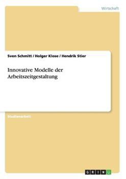 Paperback Innovative Modelle der Arbeitszeitgestaltung [German] Book
