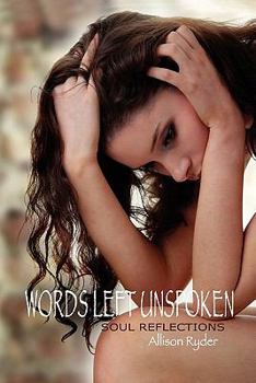 Paperback Words Left Unspoken: Soul Reflections Book