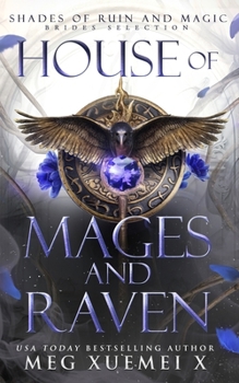 House of Mages and Raven (Shades of Ruin and Magic)