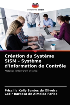 Création du Système SISM - Système d'Information de Contrôle: Matériel sortant d'un entrepôt