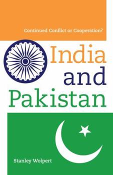 Hardcover India and Pakistan: Continued Conflict or Cooperation? Book