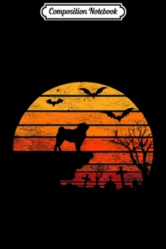 Composition Notebook: Retro Vintage Sunset Pug Halloween Costume Dog Lover  Journal/Notebook Blank Lined Ruled 6x9 100 Pages