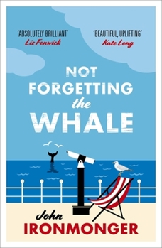 Paperback Not Forgetting the Whale Book