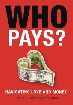 Hardcover Who Pays?: Navigating Love and Money Book