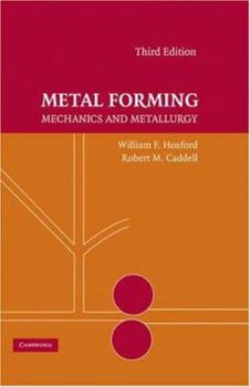 Hardcover Metal Forming: Mechanics and Metallurgy Book