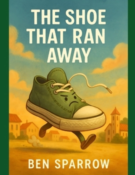 Paperback The Shoe That Ran Away Book