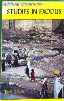 Paperback Spiritual Greatness: Studies in Exodus Book