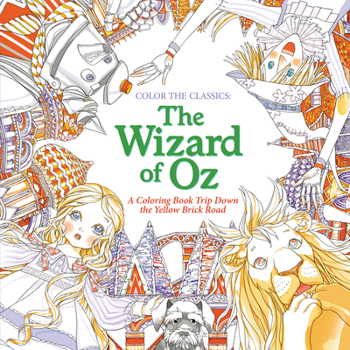 Paperback Color the Classics: Wizard of Oz Book