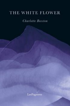 Paperback Les Fugitives The White Flower. Book