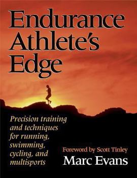 Paperback Endurance Athlete's Edge: Precision Training and Techniques for Running, Cycling, and Multisports Book