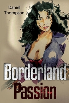 Paperback Borderland Passion Book