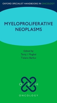 Paperback Oxford Specialist Handbook: Myeloproliferative Neoplasms Book
