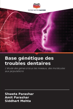 Paperback Base génétique des troubles dentaires [French] Book