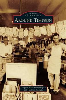 Around Timpson - Book  of the Images of America: Texas
