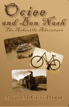 Paperback Ociee and Ben Nash,: the Asheville Adventure Book