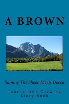 Paperback Sammy The Sheep Meets Deceit Book