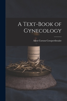 Paperback A Text-Book of Gynecology Book