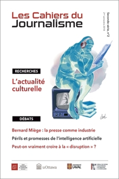Paperback Les Cahiers Du Journalisme, V.2, No2: L'Actualité Culturelle [French] Book