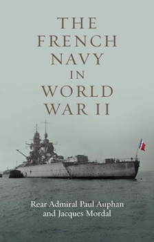 Paperback The French Navy in World War II Book