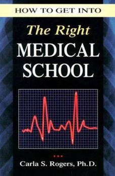 Paperback How to Get Into the Right Medical School Book