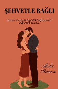 Sehvetle Bagli (Turkish Edition)