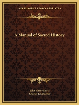 Paperback A Manual of Sacred History Book
