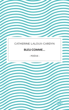 Paperback Bleu comme... [French] Book