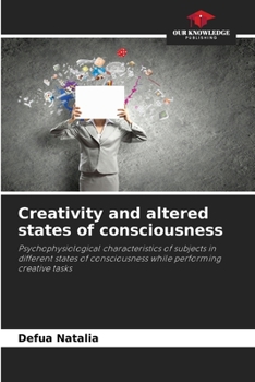 Paperback Creativity and altered states of consciousness Book