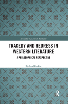 Paperback Tragedy and Redress in Western Literature: A Philosophical Perspective Book