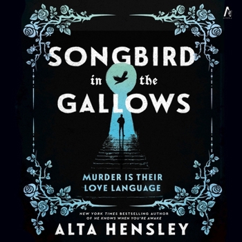 Songbird in the Gallows