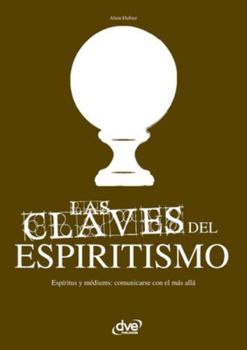 Las claves del espiritismo
