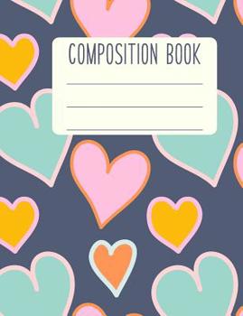 Paperback Composition Book: Wide Ruled Primary Notebook with Cute Pastel Heart Pattern Cover Design in Blue Book