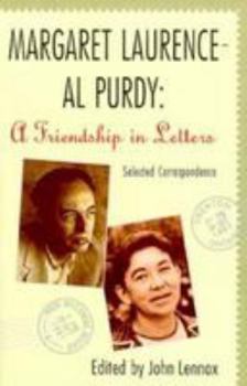 Hardcover Margaret Laurence - Al Purdy, a Friendship in Letters: Selected Correspondence Book