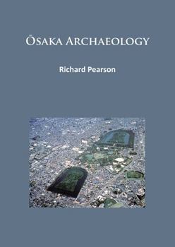 Paperback Osaka Archaeology Book