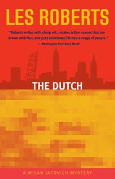 The Dutch - Book #12 of the Milan Jacovich