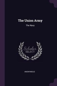 Paperback The Union Army: The Navy Book