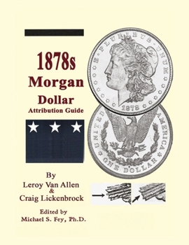 Paperback 1878 S Morgan Dollar Attribution Guide Book