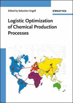 Hardcover Logistic Optimization of Chemical Production Processes Book