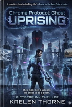 Paperback Chrome Protocol: Ghost Uprising Book