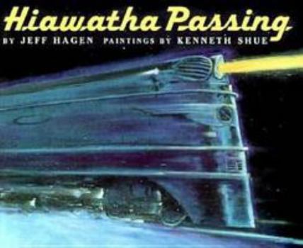 Hardcover Hiawatha Passing Book