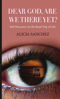 Paperback Dear God Are We There Yet? Book