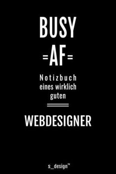 Notizbuch für Webdesigner: Originelle Geschenk-Idee [120 Seiten liniertes blanko Papier ] (German Edition)
