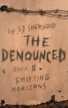 Paperback The Denounced: Book 2 Shifting Horizons Book