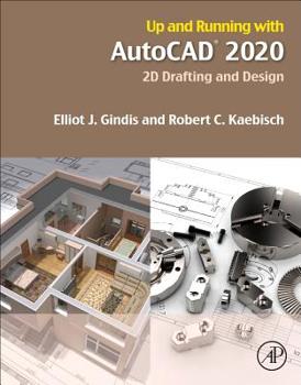 Paperback Up and Running with AutoCAD 2020: 2D Drafting and Design Book