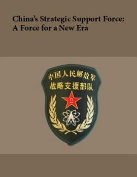 Paperback China's Strategic Support Force: A Force for a New Era: October 2018 Book