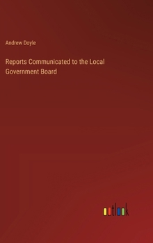 Hardcover Reports Communicated to the Local Government Board Book